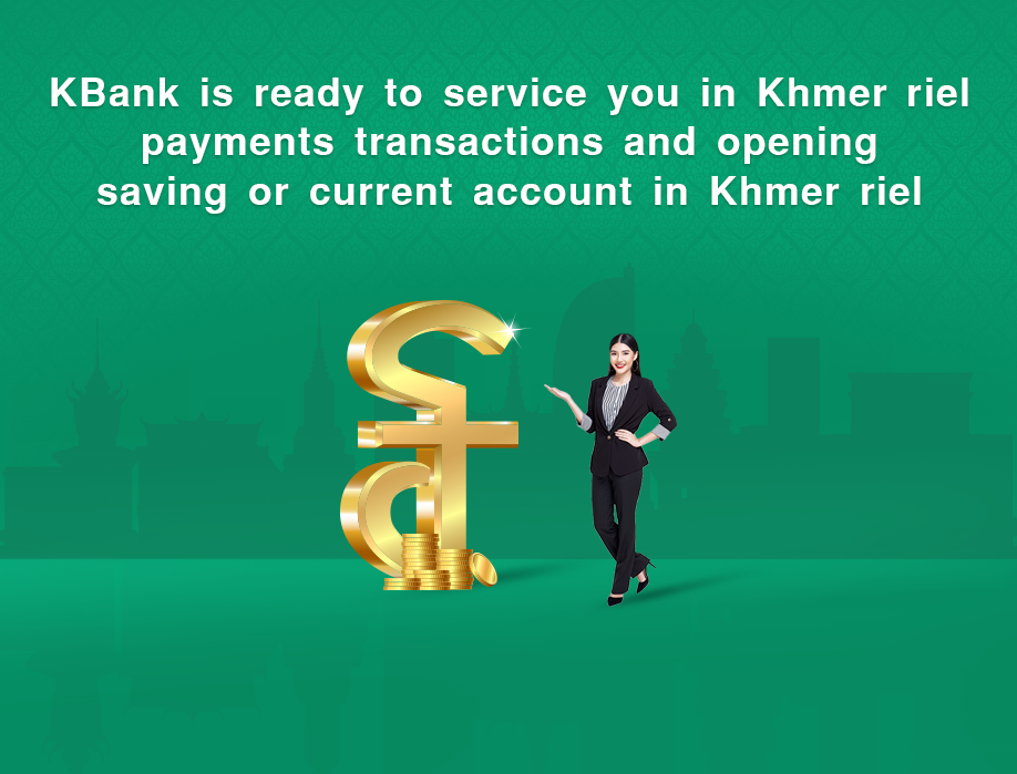 Payment transactions and account opening in Khmer Riel